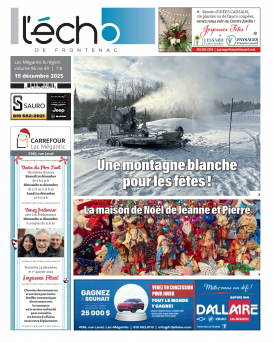 Volume 96 no 49 - 19 décembre 2025 : L'Écho de Frontenac : Journal en ligne